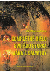 Kompletn� dielo sv�t�ho starca J�na z Dalyathy