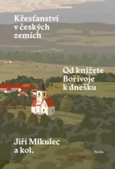 Kesanstv v eskch zemch. Od knete Boivoje k dneku