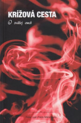 Kr�ov� cesta - O sv�tej om�i