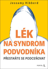 L�k na syndrom podvodn�ka. P�esta�te se podce�ovat