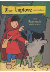 Lupiove dobrodrustv 1: Stretnutie