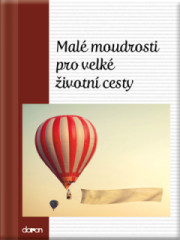 Mal moudrosti pro velk ivotn cesty