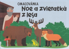 Ma�ovanka - Noe a zvieratk� z lesa