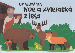 Maovanka - Noe a zvieratk z lesa