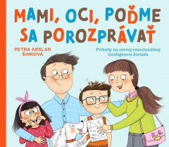 Mami, oci, pome sa porozprva