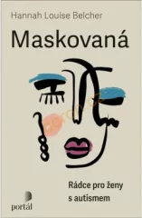 Maskovan. Rdce pro eny s autismem