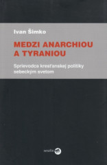 Medzi anarchiou a tyraniou