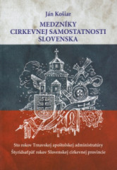 Medznky cirkevnej samostatnosti Slovenska