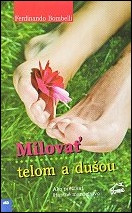 Milova telom a duou