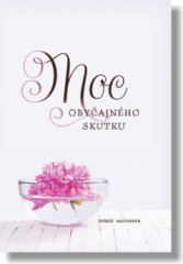 Moc obyajnho skutku