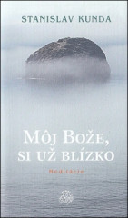 Mj Boe, si u blzko - meditcie