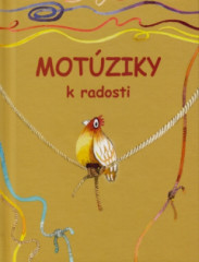 Motziky k radosti (pozia)