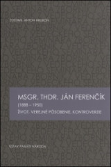 Msgr. ThDr. Jn Ferenk (1888  1950)