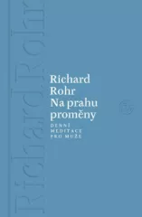 Na prahu prom�ny. Denn� meditace pro mu�e