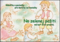 Na zelenej paiti m by ivot preit