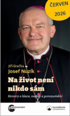 Na �ivot nen� nikdo s�m