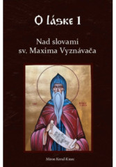 Nad slovami sv. Maxima Vyzn�va�a