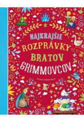 Najkrajie rozprvky bratov Grimmovcov