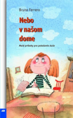 Nebo v naom dome