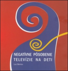 Negatvne psobenie televzie na deti