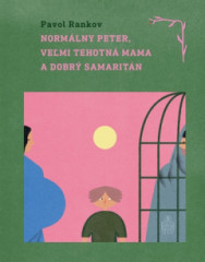 Normlny Peter, vemi tehotn mama a dobr samaritn