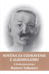 Novna za uzdravenie z alkoholizmu k blahoslavenmu Mattovi Talbotovi