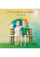 O Hnevkovi a Lske
