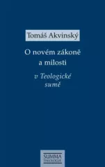 O nov�m z�kon� a milosti  v Teologick� sum�