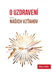 O uzdraven naich vzahov