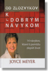 Od zlozvykov k dobrm nvykom