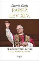 Pape Lev XIV. - Pbh novho papee a vzvy, kterm bude elit