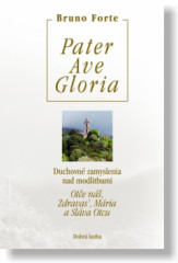 Pater, Ave, Gloria