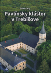 Pavlnsky kltor v Trebiove