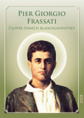 Pier Giorgio Frassati - lovek smich blahoslavenstiev