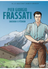 Pier Giorgio Frassati - Smerom k vinm