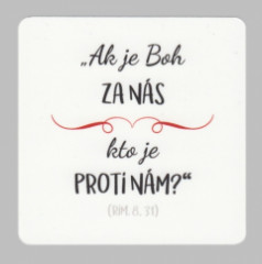 Podloka pod pohr - Ak je Boh za ns kto je proti nm? (RIM.8,31)