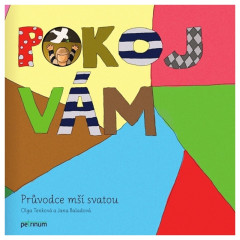 Pokoj v�m: Pr�vodce m�� svatou