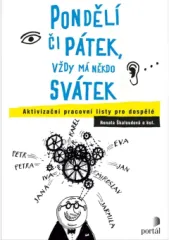 Pond�l� �i p�tek, v�dy m� n�kdo sv�tek