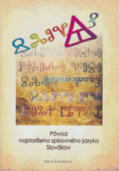 Pvod najstarieho spisovnho jazyka Slovkov