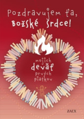 Pozdravujem a, Bosk Srdce!