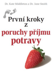 Prvn kroky z poruchy pijmu potravy