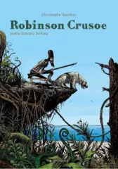 Robinson Crusoe podle Daniela Defoea