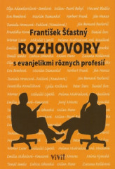 Rozhovory s evanjelikmi rznych profesi