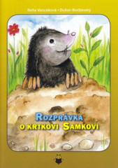 Rozprvka o krtkovi Samkovi