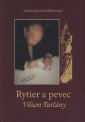 Rytier a pevec Viliam Turny