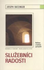 Sluebnci radosti. Meditace o knsk spiritualit