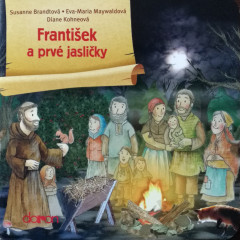František a prvé jasličky 