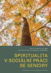 Spiritualita v sociln prci se seniory