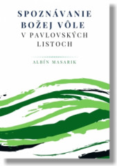 Spoznvanie Boej vle v pavlovskch listoch