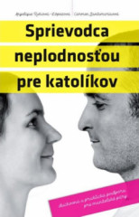 Sprievodca neplodnosou pre katolkov